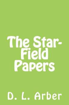 Paperback The Star-Field Papers Book