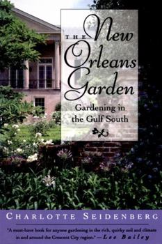 Paperback The New Orleans Garden Book