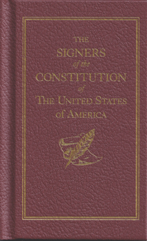 Hardcover The Signers of the Constitution Book