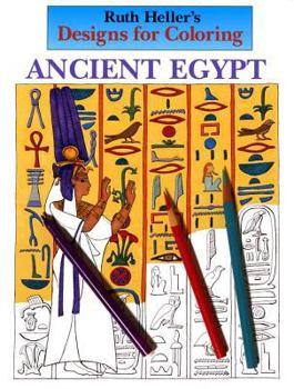 Paperback Designs for Coloring: Ancient Egypt Book