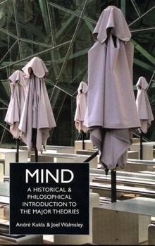 Paperback Mind: A Historical and Philosophical Introduction to the Major Theories Book