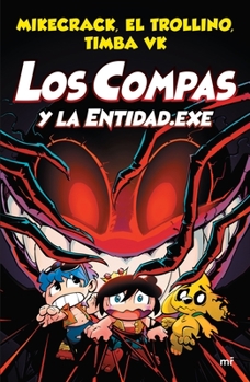 Paperback Compas 6: Los Compas Y La Entidad.Exe / Los Compas 6: Compass and Entity.Exe [Spanish] Book