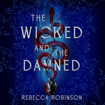 Wicked and the Damned