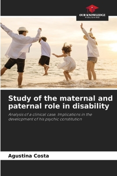 Paperback Study of the maternal and paternal role in disability Book