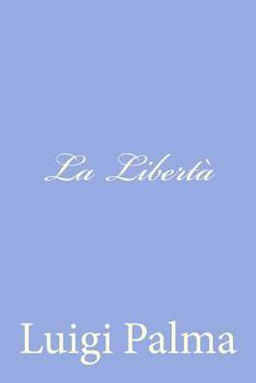 Paperback La Libertà [Italian] Book