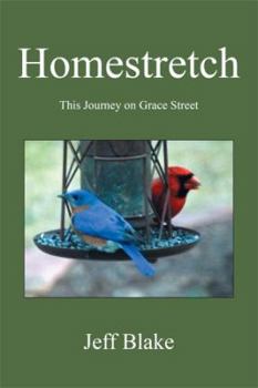 Paperback Homestretch: This Journey on Grace Street Book