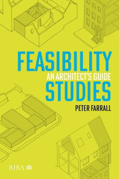 Paperback Feasibility Studies: An Architect's Guide Book