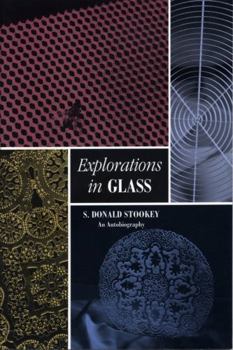 Paperback Explorations in Glass: An Autobiography Book