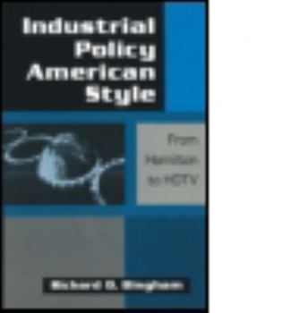 Hardcover Industrial Policy American-style: From Hamilton to HDTV: From Hamilton to HDTV Book