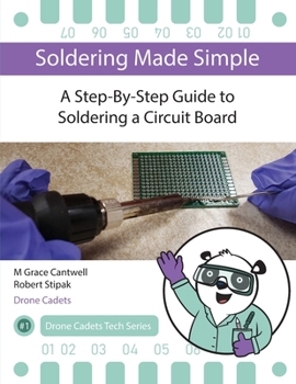 Paperback Soldering Made Simple, A Step-By-Step Guide to Soldering a Circuit Board Book