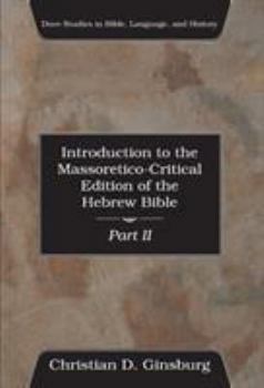 Paperback Introduction to the Massoretico-Critical Edition of the Hebrew Bible, Volume 2 Book