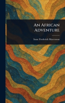 Hardcover An African Adventure Book