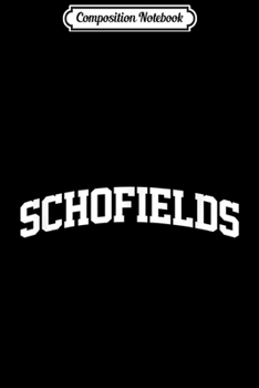 Composition Notebook: Schofields Vintage Sports Team College Arch  Journal/Notebook Blank Lined Ruled 6x9 100 Pages