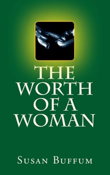 Paperback The Worth of a Woman Book