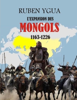 Paperback L'Expansion Des Mongols [French] Book