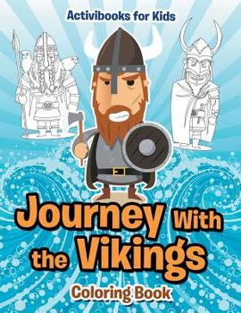 Paperback Journey With the Vikings Coloring Book