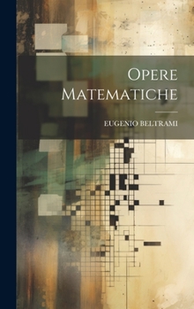 Hardcover Opere Matematiche [Italian] Book