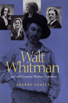 Hardcover Walt Whitman and Nineteenth-Century Women Reformers Book