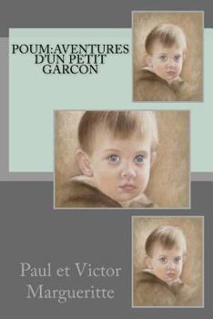 Paperback Poum: aventures d'un petit garcon [French] Book