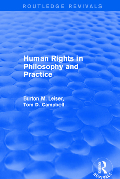 Paperback Revival: Human Rights in Philosophy and Practice (2001) Book