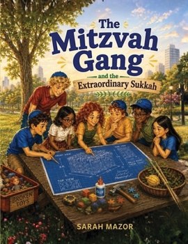Paperback The Mitzvah Gang and the Extraordinary Sukkah Book