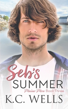 Paperback Seb's Summer: Maine Men, Book Three Book