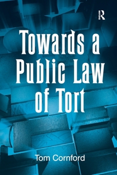 Paperback Towards a Public Law of Tort Book