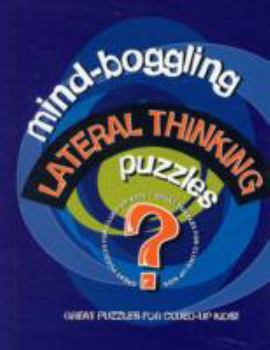 Hardcover Mind Boggling Lateral Thinking Puzzles for Kids (Lagoon) Book