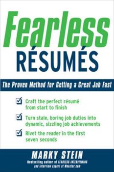 Paperback Fearless Resumes: The Proven Method for Getting a Great Job Fast Book