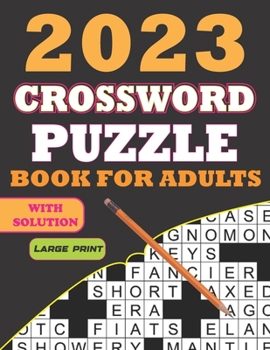 Paperback 2023 Crossword Puzzles Book for Adults Large Print Book