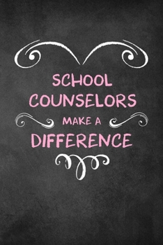 School Counselors Make A Difference: 6x9" Dot Bullet Heart Notebook/Journal Appreciation Gift Idea For School Counselors