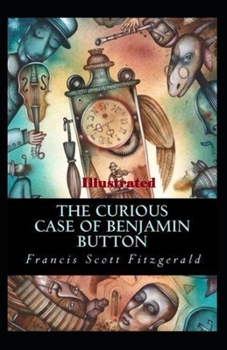 Paperback The Curious Case of Benjamin Button Illustrated Book