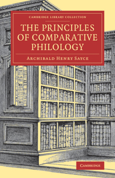 Paperback The Principles of Comparative Philology Book