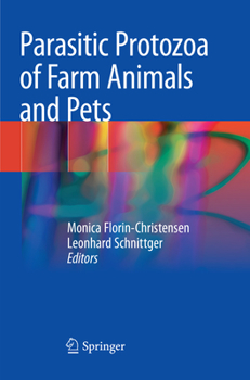 Paperback Parasitic Protozoa of Farm Animals and Pets Book