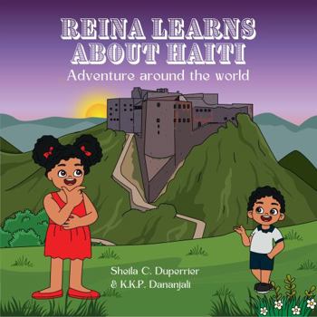 Paperback Reina Learns About Haiti: Adventure around the World! Book