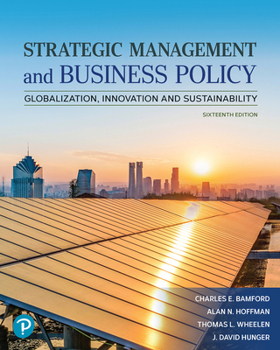 Paperback Strategic Management and Business Policy: Globalization, Innovation and Sustainability Book