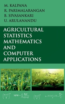 Hardcover Agricultural Statistics, Mathematics And Computer Applications Book