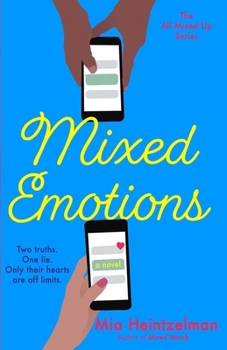 Mixed Emotions - Book #3 of the All Mixed Up