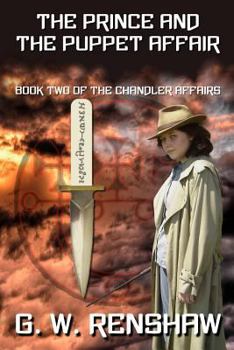 Paperback The Prince and the Puppet Affair: Book Two of The Chandler Affairs Book