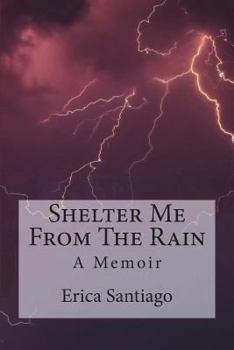 Paperback Shelter Me From The Rain Book