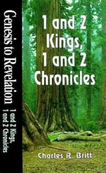 Paperback Genesis to Revelation: 1 and 2 Kings, 1 and 2 Chronicles Student Book