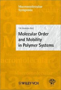 Hardcover Molecular Order and Mobility in Polymer Systems Book