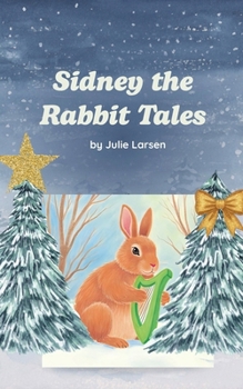 Paperback Sidney The Rabbit Tales Book