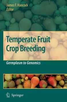 Paperback Temperate Fruit Crop Breeding: Germplasm to Genomics Book