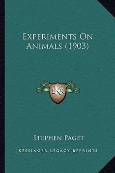 Paperback Experiments On Animals (1903) Book