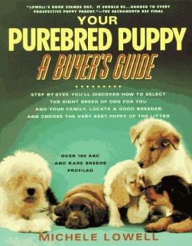 Paperback Your Purebreed Puppy: A Buyer's Guide Book