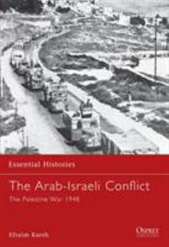 Paperback The Arab-Israeli Conflict: The Palestine War 1948 Book