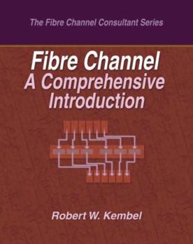 Paperback Fibre Channel A Comprehensive Introduction Book
