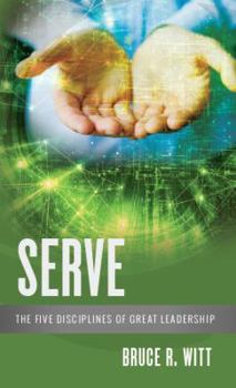 Paperback Serve: The Five Disciplines of Great Leadership Book