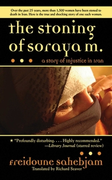 Paperback The Stoning of Soraya M.: A Story of Injustice in Iran Book